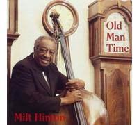 Old Man Time by Milt Hinton (1995-04-06)