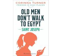 Old Men Don't Walk to Egypt: Saint Joseph