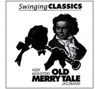 Old Merry Tale Jazzband - Swinging Classics