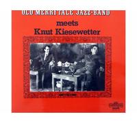 Old Merrytale Jazz Band - Meets Knut Kiesewetter / Vinyl record [Vinyl-LP]