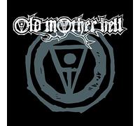 Old Mother Hell - Old Mother Hell