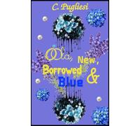 Old, New, Borrowed and Blue