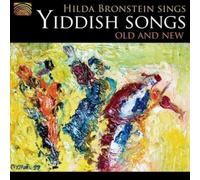 Old & New - Hilda Bronstein Sings Yiddish