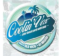 Old Nick Aka DJ Hasebe - Coolin Vox-After Beach Party W