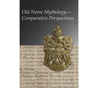 Old Norse Mythology: Comparative Perspectives