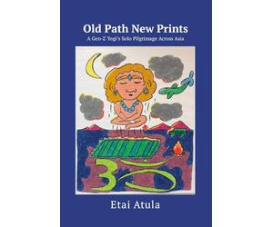 Old Path New Prints: A Gen-Z Yogi's Solo Pilgrimage Across Asia