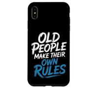 Old People Make Their Own Rules Umorismo saggio da senior - Custodia per iPhone XS Max