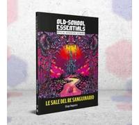 Old-School Essentials - Le Sale del Re Sanguinario. GDR - ITA. Gioco da tavolo