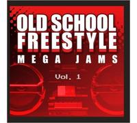 Old School Freestyle Mega Jams - Vol. 1-Old School Freestyle Mega Jams