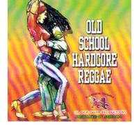 Old School Hardcore Reggae