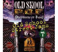 Old School P.O.F. - Old School Street Jams,Vol.1