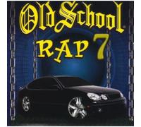 Various Artists Old School Rap Volume 7 (CD)