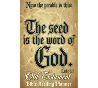 Old Testament Bible Reading Planner: A Daily Companion of Genesis to Malachi for Your Walk with God