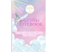 Old Testament Bible Study Notebook: Nourish the Lord’s Temple with the Food of the Word of God That Comes to Life