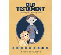 Old Testament Coloring and Activity Book: A Workbook of Bible Games for Kids