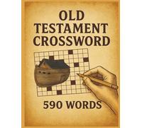 Old Testament Crossword: Crossword Puzzles about OT Bible Books, Scripture Characters, Places and More | 8.5x11 inches 122 Pages 59 Puzzles Gifts for Christians