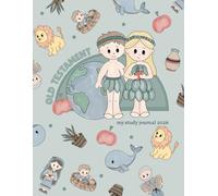 Old Testament for Kids Journal:: A Companion to Come, Follow Me Study Guide