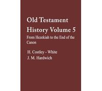 Old Testament History, Volume 5