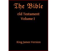 Old Testament Volume I: King James Version