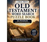 Old Testament Word Search Puzzle Book - Large Print: Large Print - 64 Puzzles from Genesis to Malachi with King James Scripture References and Answer Keys