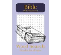Old Testament Word Search Puzzle Book: Word Searches with Easy to Read Print about the Bible, Old Testament, Christianity and More | 6x9 Inches, 110 ... Gifts for Vacations, Holidays, and Free Times