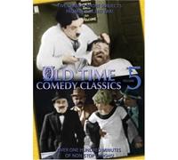 Old Time Comedy Classics: Volume 5