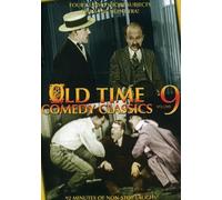 Old Time Comedy Classics: Volume 9