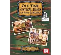 Old-Time Festival Tunes For Fiddle & Mandolin (Tascabile)