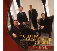 Old Time Gospel Hour Quartet - Return