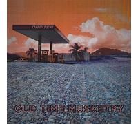 Old Time Musketry - Drifter