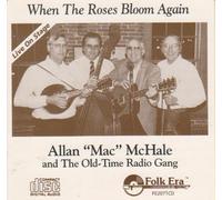 Old-Time Radio Gang - When Roses Bloom Again