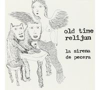 Old Time Relijun La Sirena De Pecera Ep (CD) Album