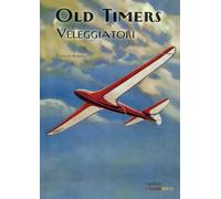 Old Timers: I Veleggiatori - De Robertis Cesare