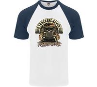 Old Truckers Never Die Lorry Driver Lorries Uomo S/S Baseball T-Shirt