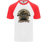 Old Truckers Never Die Lorry Driver Lorries Uomo S/S Baseball T-Shirt