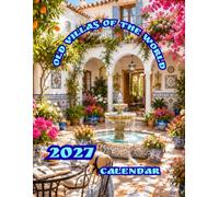 Old Villas of the World 2027 Calendar