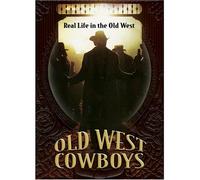 Old West Cowboys - Old West Cowboys