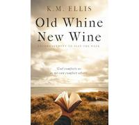 Old Whine, New Wine