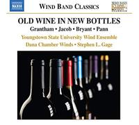 Donald Grantham – Old Wine in New Bottles – CD – NAXOS