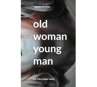 old woman young man: alte frau junger mann