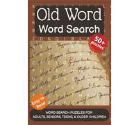 Old Word Word Search Puzzle Book: Word searches with easy to read print about Old Words, Classic Words from the Past, and More. 6x9 inches, 110 pages. ... Gift for Vacations, Holidays and Free Times.