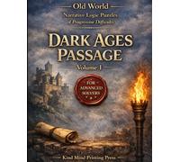 Old World Narrative Logic Puzzles of Progressive Difficulty: The Dark Ages Passage