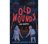 Old wounds - Kisner Logan-Ashley