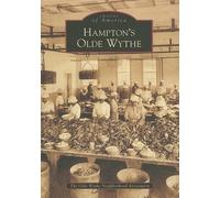 Olde Wythe Neighborhood Association Hampton's Old Wythe, Va (Tascabile)