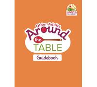 Older Adults Around the Table Guidebook