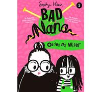 Older Not Wiser: A wickedly funny illustrated children’s book for ages six and up