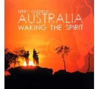 Oldfield Terry - Australia Waking the Spirit