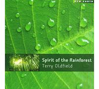 Oldfield Terry - Spirit Of The Rainforest