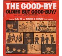 OLDIES BUT GOOD-BYE