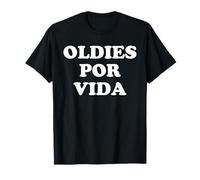 Oldies por Vida Vintage Lowrider Auto Messicana Chicano Cholo Maglietta